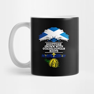 Scottish Grown With Guadeloupean Roots - Gift for Guadeloupean With Roots From Guadeloupe Mug